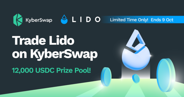 KyberSwap Trading Contest continues with Lido Finance! Trade & Win ...