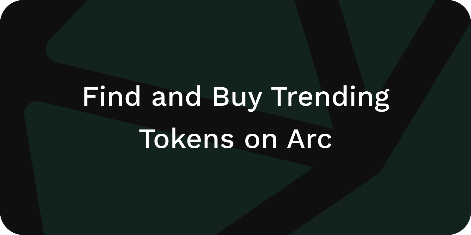 buy trending tokens on Arc
