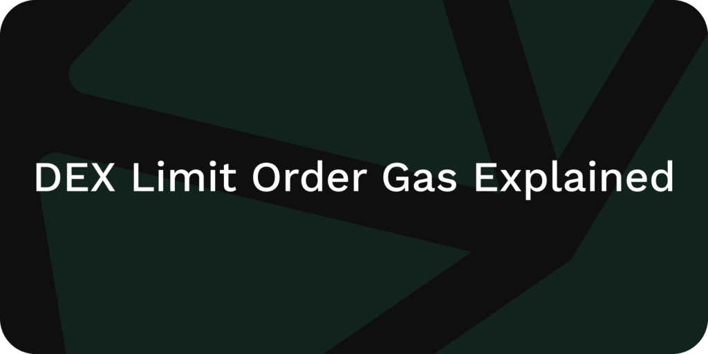 DEX limit order gas fees