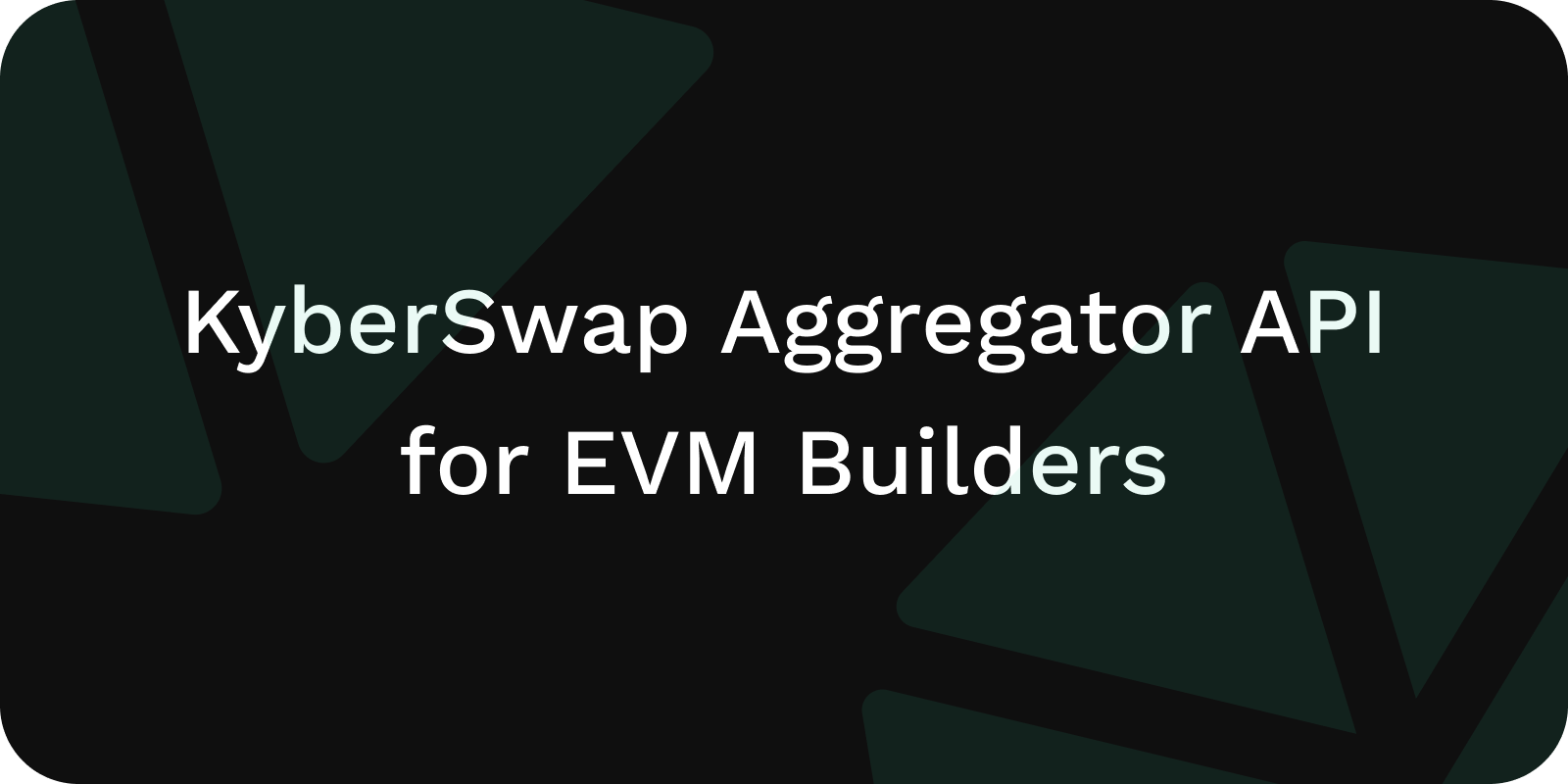 KyberSwap Aggregator API