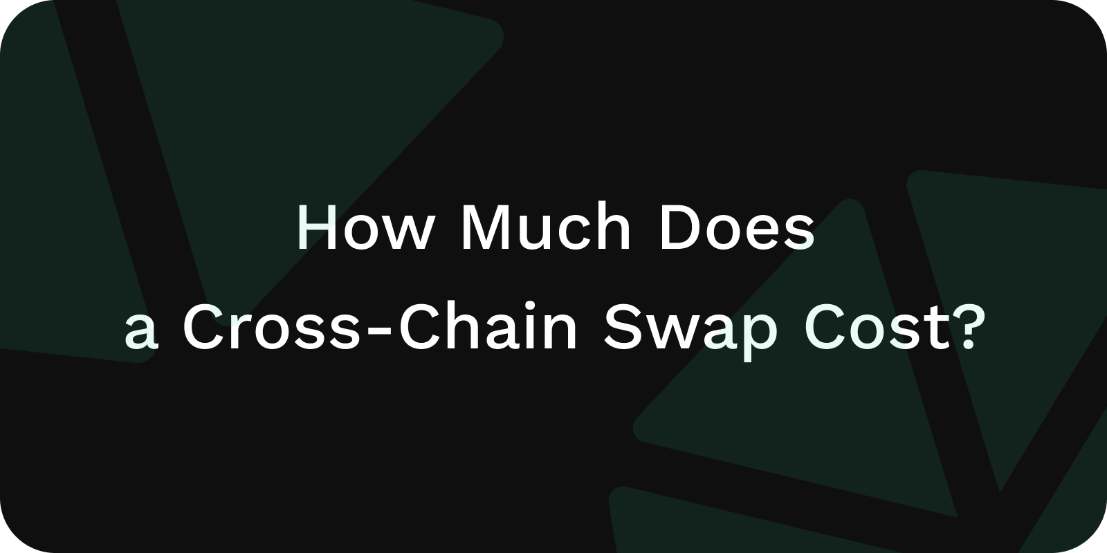cross-chain swap fees
